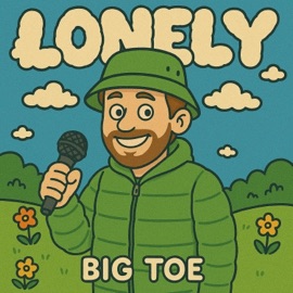 LONELY Big Toe