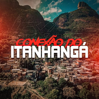 Conexão do Itanhangá - Single