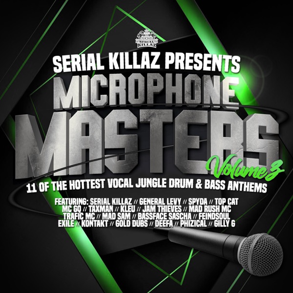 Serial Killaz Presents Microphone Masters, Volume 3