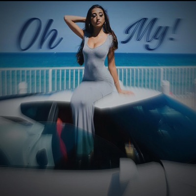 Oh My! - Single
