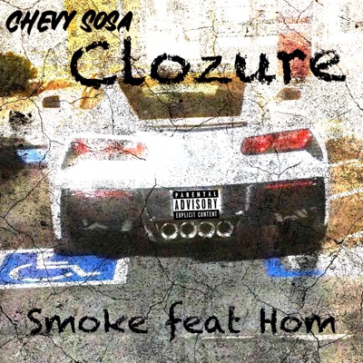 Clozure/Smoke feat Hom - Single