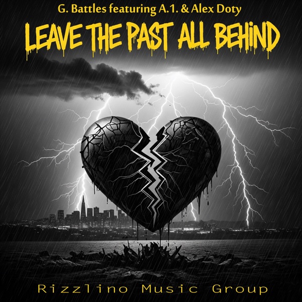Leave The Past All Behind (feat. A.1. & Alex Doty) - Single