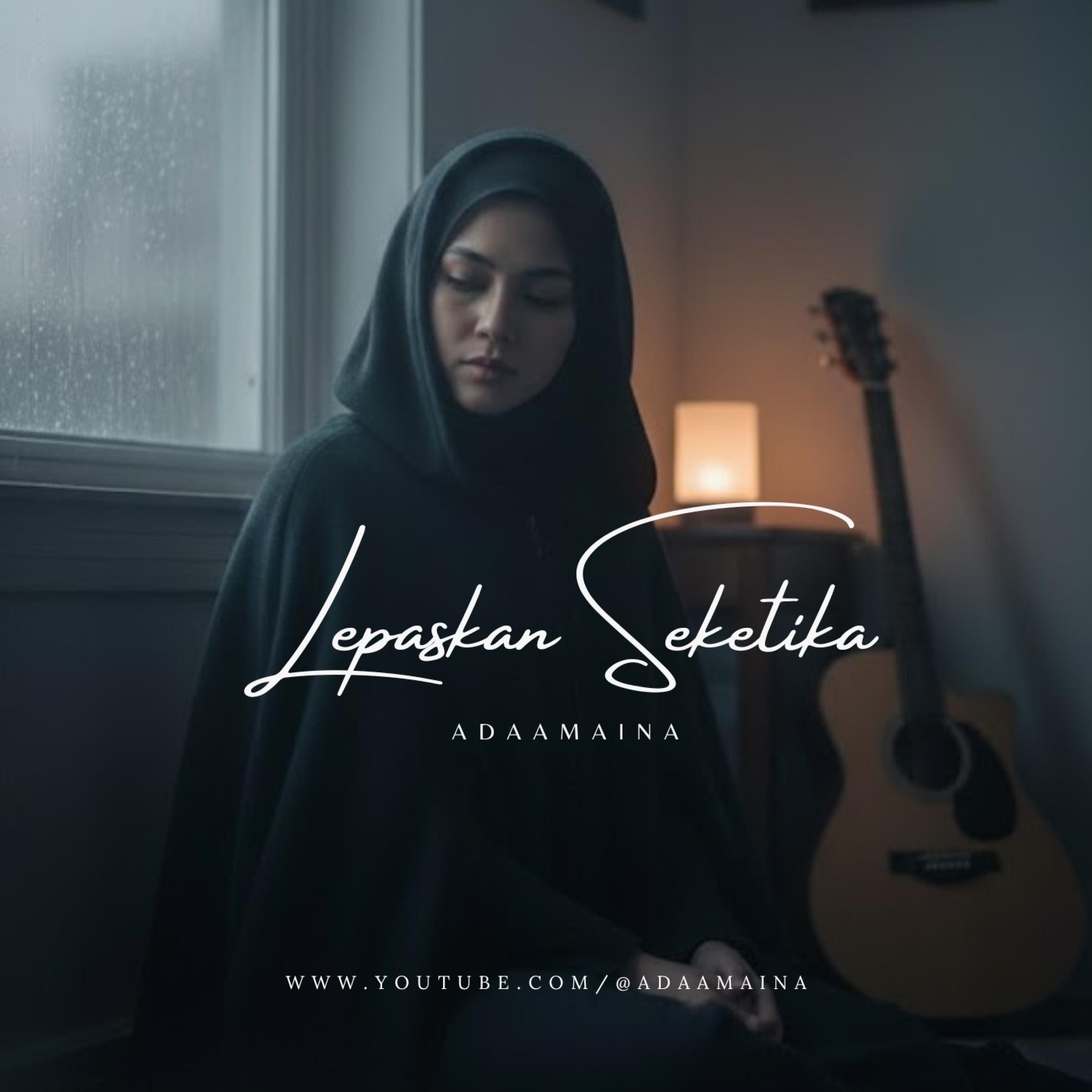 Lepaskan Seketika - Single
