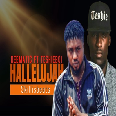 Hallelujah (feat. Teshieboi) - Single