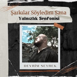 Yalnızlık Senfonisi