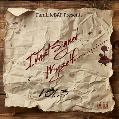 I Just Signed Myself, Vol. 3 - EP