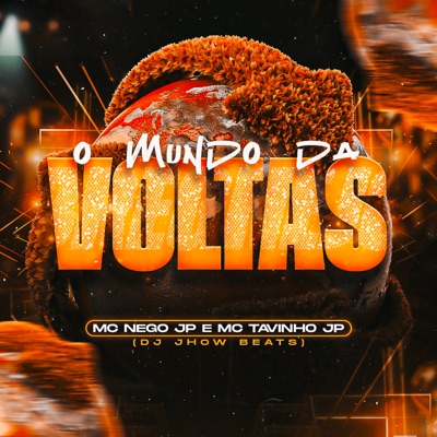 O Mundo da Voltas (feat. DJ Jhow Beats) - Single