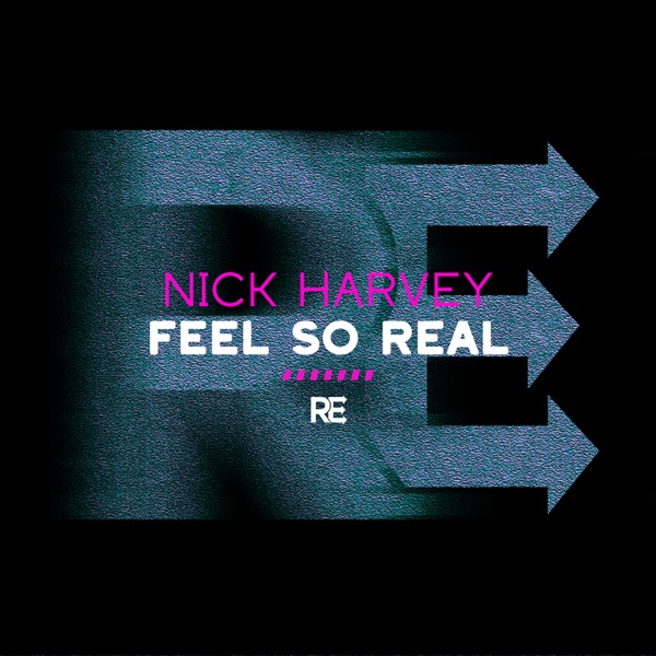 Feel So Real - Single