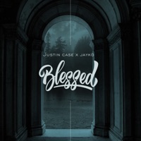 BLESSED - Single - Justin Case & Jayko Satori