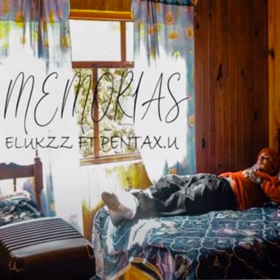 Memorias (feat. Pentax. U) - Single
