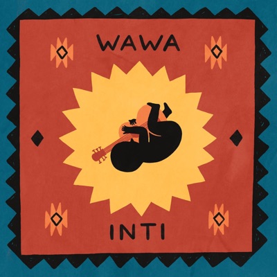 Wawa Inti - Single