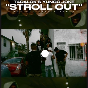 Stroll Out (feat. Yungc Joke)