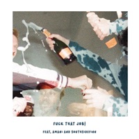 F**k That Job! - Single - Telica, Amani & Southsidefinn