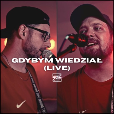 Gdybym Wiedział (LIVE) - Single
