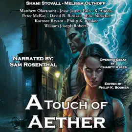 A Touch of Aether: An Urban Fantasy Anthology (Unabridged)