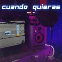 Cuando Quieras - Single - Ariel AG