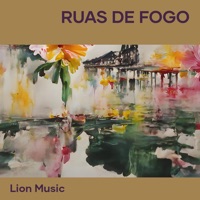 Ruas de Fogo - Single - Lion Music