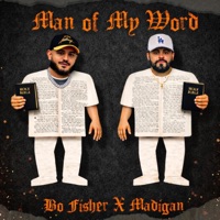 Man of My Word - Single - Bo Fisher & Madigan