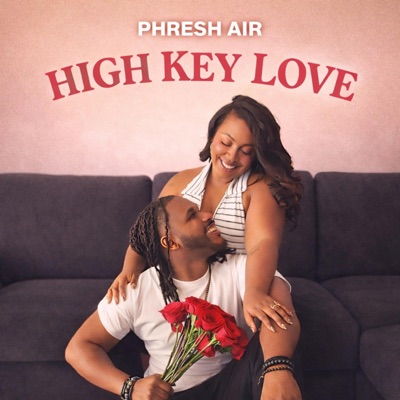 High Key Love - Single