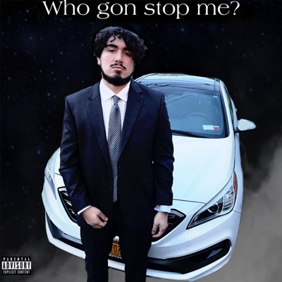 who gon stop me - Single