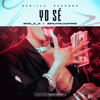 Yo Se - Single - Who_c_h & benjitalkapone