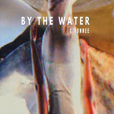 By The Water (feat. CJ Fortune) - Single