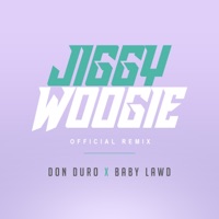 Jiggy Woogie - Single - Don Duro & Baby Lawd