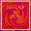 Constantina E. La Fontaine - Listenin' To Cohen