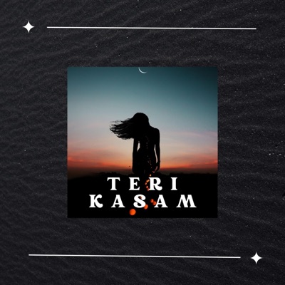 Teri Kasam (feat. Aayushman Sharma) - Single