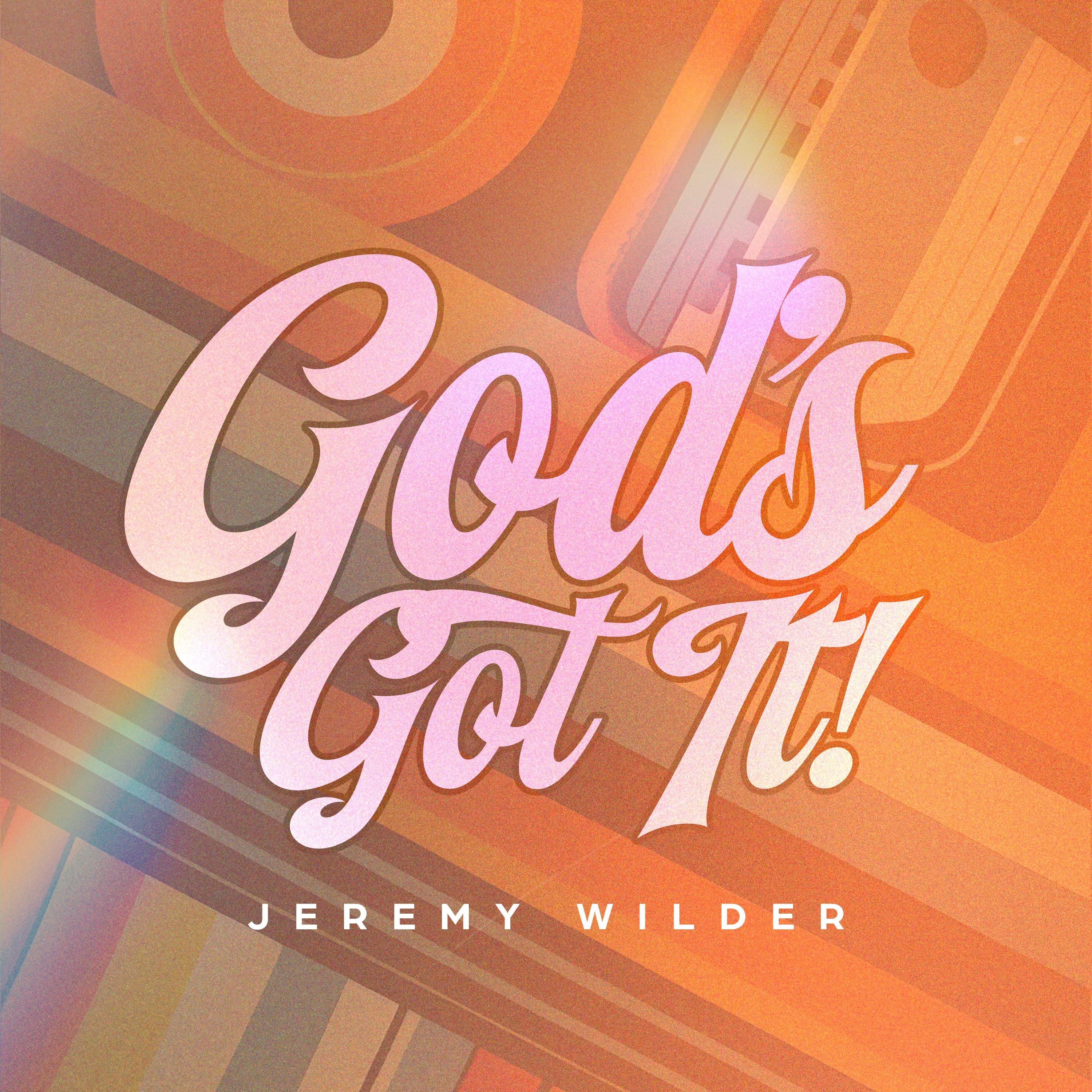 God's Got It - Single