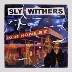 To Be Honest - Sly Withers Cover Art