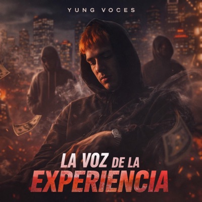 La Voz De La Experiencia (feat. Yung Voces) - Single