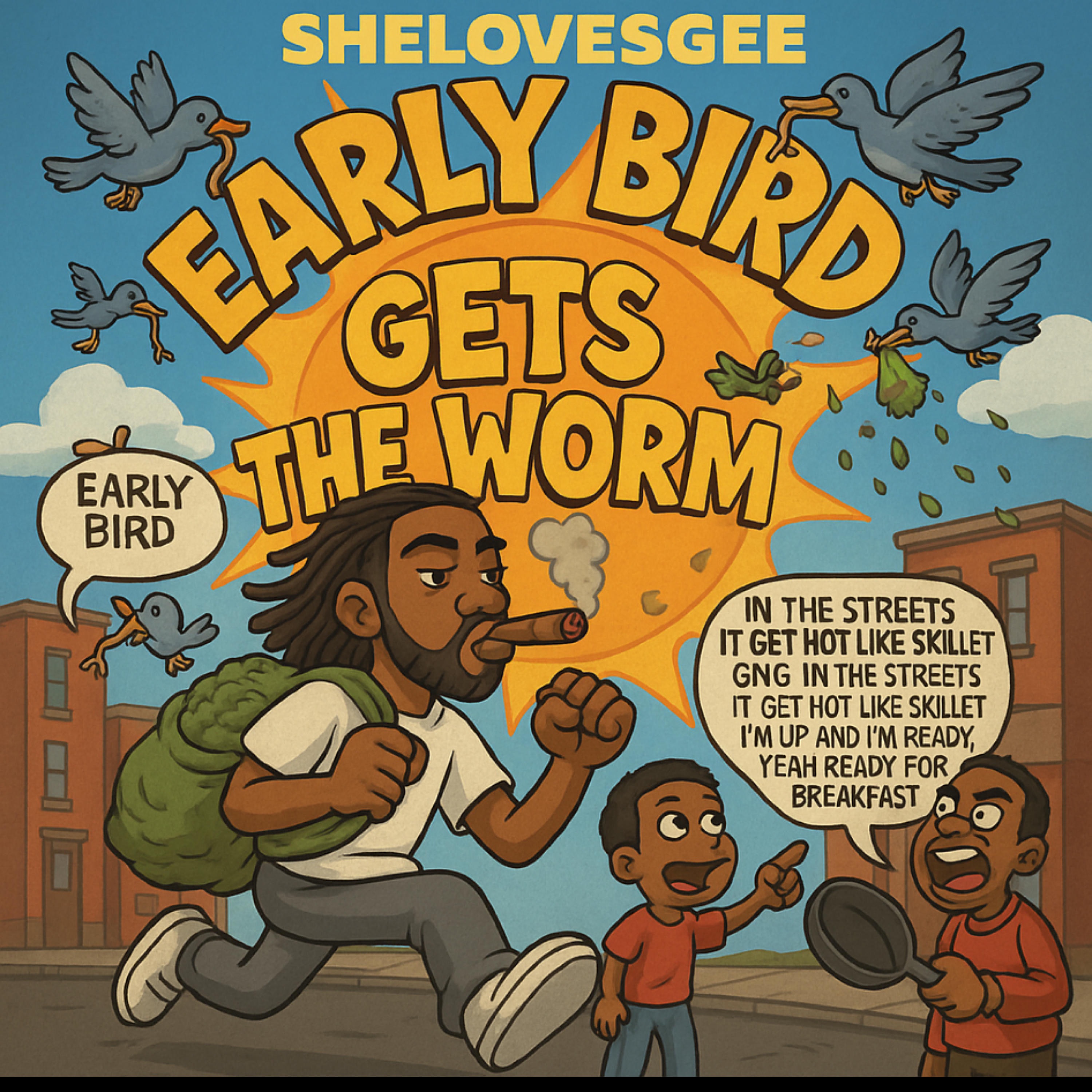 Early bird gets the worm - Single