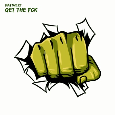 Get The Fck - Single