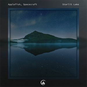 Starlit Lake - EP