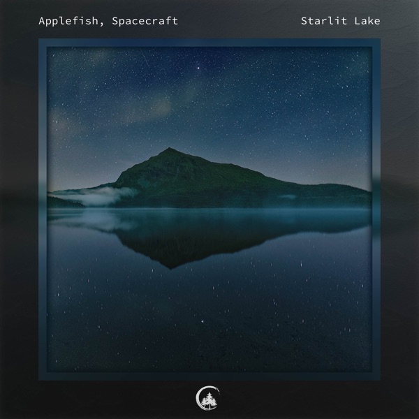 Starlit Lake - EP