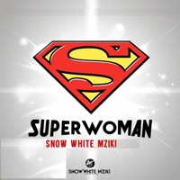 SUPERWOMAN (feat. SNOW WHITE MZIKI) - Single - NOIZE MUSIC