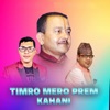 Timro Mero prem kahani - Single