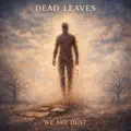 We Are Dust