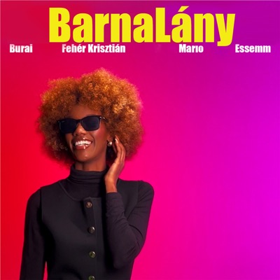 BarnaLány (feat. Essemm) - Single