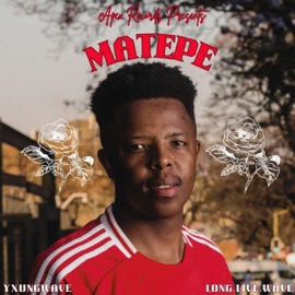 Matepe Yxungwave