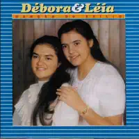 ROSTO DE JESUS — DÉBORA E LÉIA
