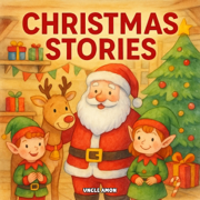 Christmas Stories: Christmas Bedtime Stories for Kids and Funny Christmas Jokes (Unabridged)