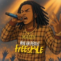 MON AMI PIERROT FREESTYLE - Single - Maïzy