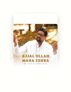 Listen to Dr. Syed Ali Abbas Rizvi, watch music videos, read bio, see tour dates & more!