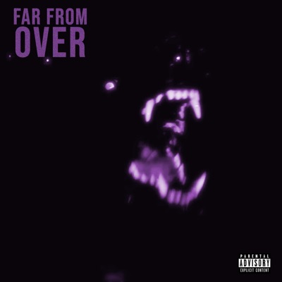 Far From Over (feat. Tradez) - Single