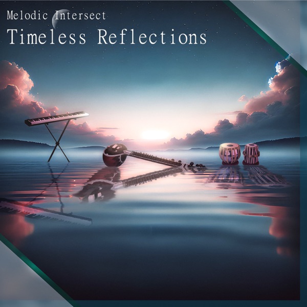 Timeless Reflections (feat. Enayet Hossain, Greg Hatza & Hidayat Khan)