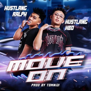 Move On (feat. Hustlang Ralph)