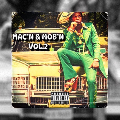 Mac'N and Mob'N, Vol. 2