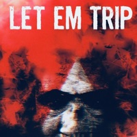 Let Em Trip (feat. EMENTAL) - Single - King Stoke